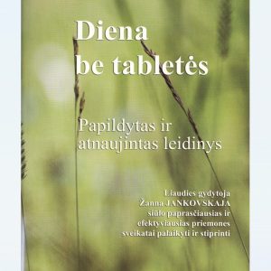 „Diena be tabletės“ Žanna Jankovskaja